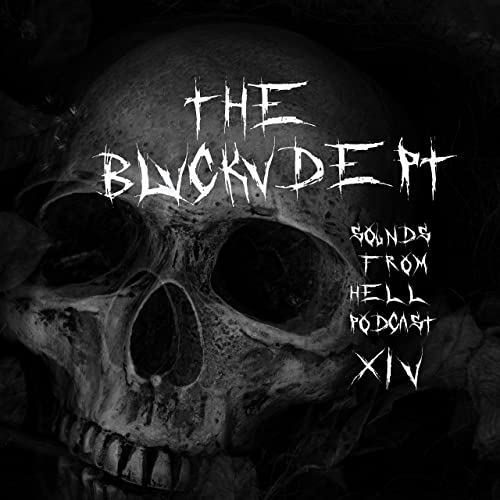 THE BLVCKVDEPT - SOUNDS FROM HELL PODCAST EP 14 - LUCIFERIAN MAGICK MEDITATION