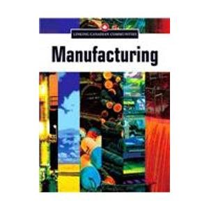 Hardcover Manufacturing (Linking Cdn Communities) Book