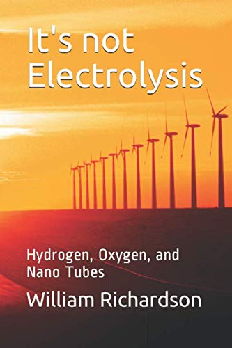 It's not Electrolysis: Hydrogen, Oxygen, and Nano Tubes
