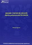 Biología y cultivo de mejillón (Mytilus Galloprovincialis) en Galicia: 26 (Biblioteca de Ciencias)