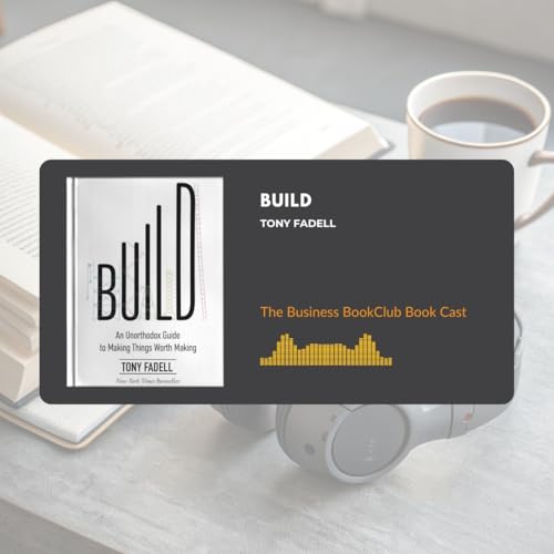 EP 114 Build It Like Fadell: The No-BS Playbook for Makers & Founders