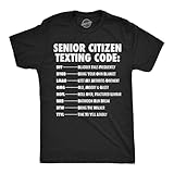 Mens Funny T Shirts Senior Citizen Texting Code Sarcastic Elderly Graphic Novelty Tee for Men Funny T Shirts Sarcastic Apparel for Men Cool Meme Short Black - XL