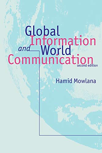Global Information and World Communication: New Frontiers in International Relations (Mechanics)