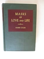 Masks of love and life: The philosophical basis of psychoanalysis B0006FCOBC Book Cover