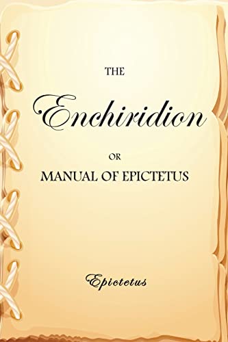 The Enchiridion, or Manual of Epictetus (Treasure Trove Classics)