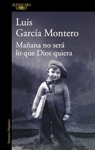 Mañana no será lo que Dios quiera [Spanish] 8420423203 Book Cover