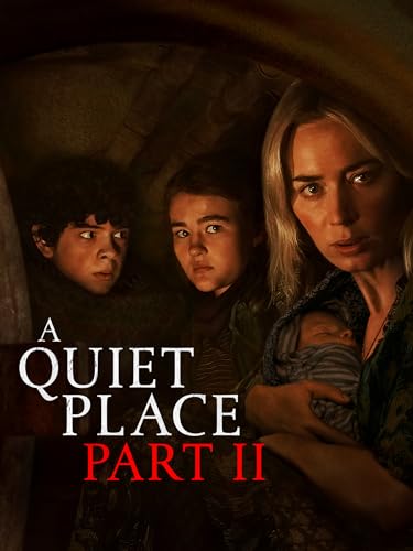 A Quiet Place Part II