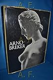 arno breker kunst kaufen  Arno Breker : Der Prophet des Schönen. Skulpturen aus d. Jahren 1920 - 1982.