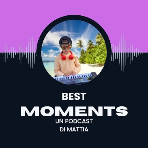 Episodio 4 - Best Moments