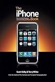 The Iphone Book: How to Do the Things You Want to Do With Your Iphone