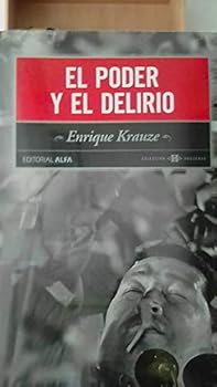 Paperback El Poder Y El Delirio Book