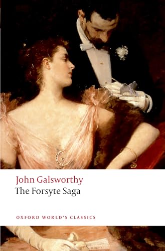 The Forsyte Saga (Oxford World's Classics)