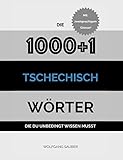 Tschechisch: Die 1000+1 Wörter die du unbedingt wissen musst