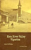 Kern River Valley Vignettes B000GWYDSW Book Cover