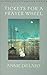 Tickets for a Prayer Wheel (Wesleyan Poetry Series)
