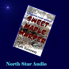 『Sweet Maple Murder: A Detective Flood Mystery』のカバーアート