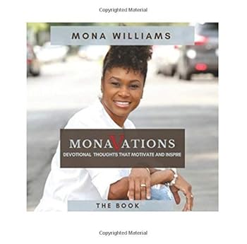 Paperback MonaVations: Devotional Thoughts that Motivate and Inspire Book