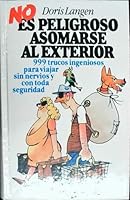 No Es Peligroso Asomarse Al Exterior 8422617080 Book Cover