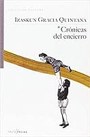 Crónicas del encierro (Púrpura) (Spanish Edition) 8416148341 Book Cover
