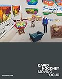  DAVID HOCKNEY MOVING FOCUS: COLLECTION DE LA TATE