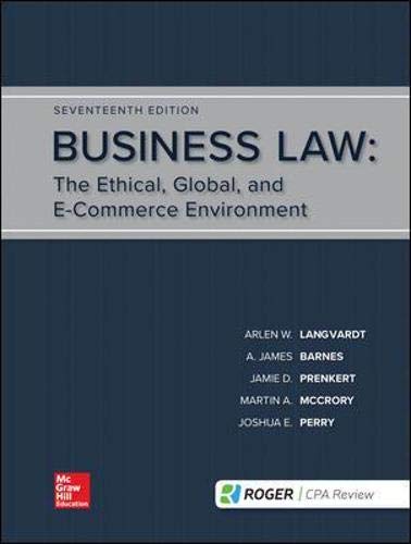 Business Law: The Ethical, Global, and E-Commerce Environment