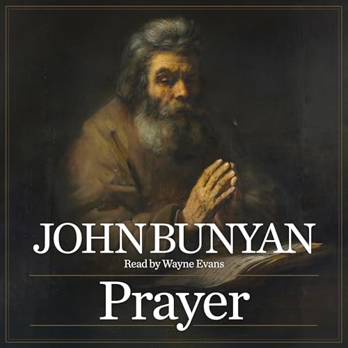 Prayer by John Bunyan episode artwork