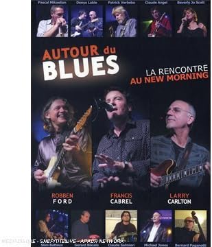 autour du blues-la rencontre au new morning