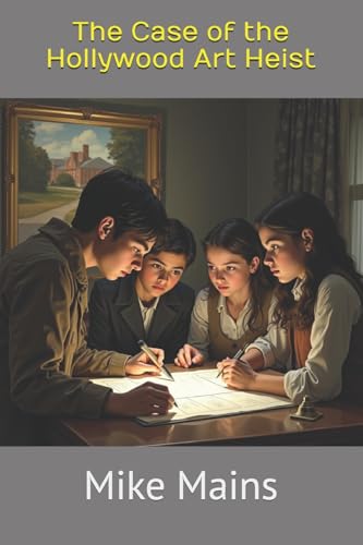 The North Hollywood Detective Club in The Case of the Hollywood Art Heist