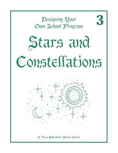 Stars and Constellations: Nature Lesson 3 -  Independently published