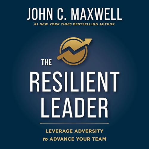 Page de couverture de The Resilient Leader