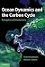 Ocean Dynamics and the Carbon Cycle: Principles and Mechanisms