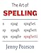 The Art of Spelling