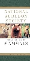 [ { NATIONAL AUDUBON SOCIETY FIELD GUIDE TO NORTH AMERICAN MAMMALS (REVISED) (NATIONAL AUDUBON SOCIETY FIELD GUIDES (HARDCOVER)) } ] by Whitaker, John O, JR. (AUTHOR) May-21-1996 [ Hardcover ] B008PMYGNM Book Cover