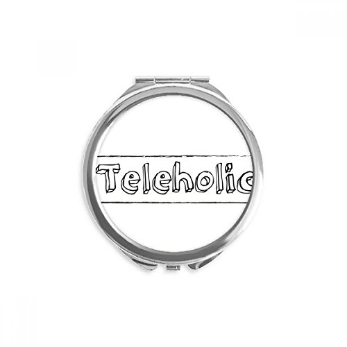Espejo redondo de bolsillo para maquillaje con diseño portátil y palabra Teleholic