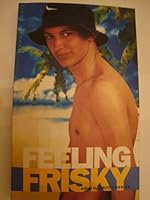 Feeling Frisky 1902644158 Book Cover