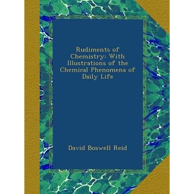 Rudiments of Chemistry