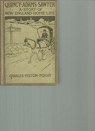 Quincy Adams Sawyer and Mason's Corner Folks, a... B009OZGCFY Book Cover