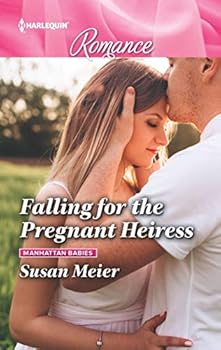 Mass Market Paperback Falling for the Pregnant Heiress (Manhattan Babies, 3) Book