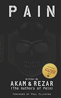 Pain by The Authors of Pain: The debut poetry collection from WWE tag team and literary powerhouse The Authors of Pain. 1549612603 Book Cover