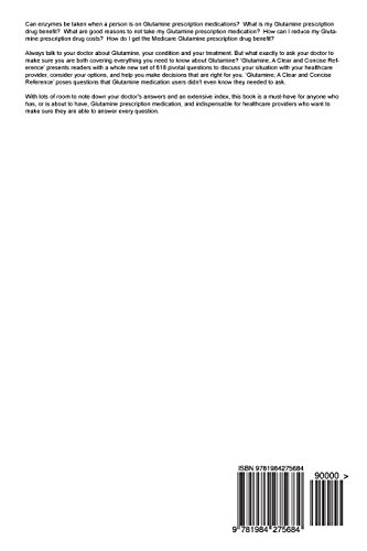 Glutamine; A Clear and Concise Reference