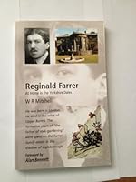 Reginald Farrer: At home in the Yorkshire Dales 1871064430 Book Cover