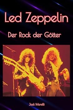 Paperback Led Zeppelin: Der Rock der Götter [German] Book