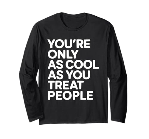 You Only As Cool As You Treat People ����T�V���c