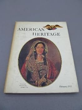 Hardcover AMERICAN HERITAGE FEBRUARY 1971 Book