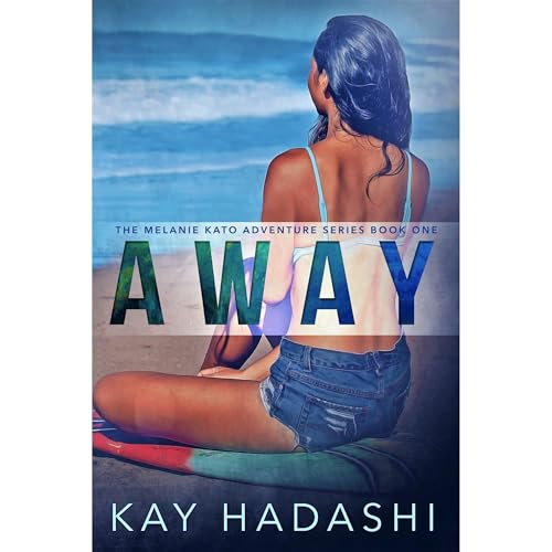 Away Audiolibro Por Kay Hadashi arte de portada