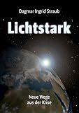 lichtstarke kompaktkamera  Lichtstark - Neue Wege aus der Krise