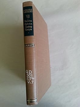Hardcover Catalysis. Vol. VII. Oxidation, Hydration, Dehydration and Cracking Catalysts Book