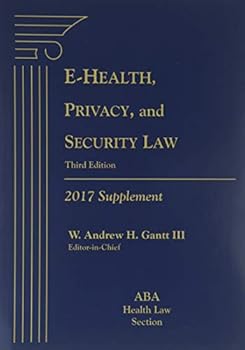 Paperback E-Health, Privacy, and Security Law, Third Edition, 2017 Supplement Book