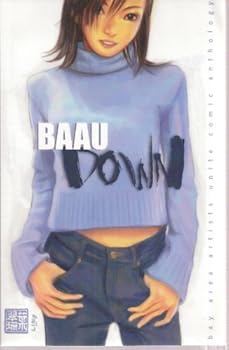 Unknown Binding BAAU Down - Bay Area Artists Unite Comic Anthology Book