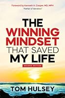 The Winning Mindset That Saved My Life 1937045021 Book Cover